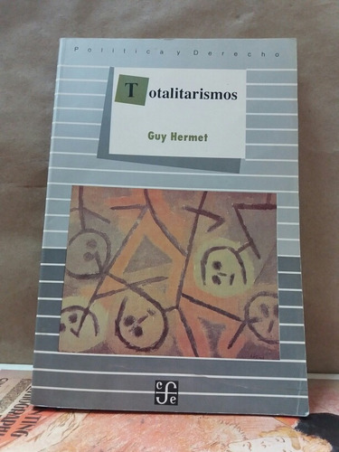 Totalitarismos - Guy Hermet - Fondo De Cultura Economica