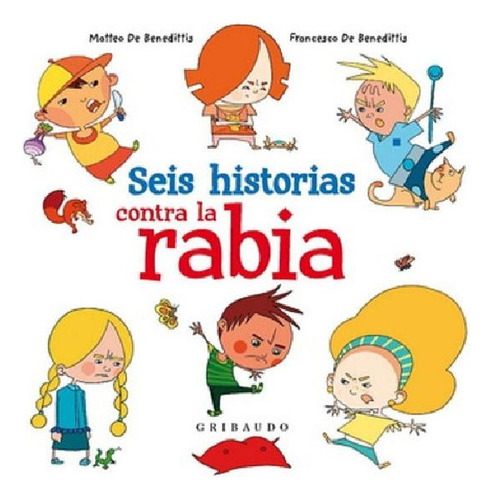 Libro - Seis Historias Contra La Rabia