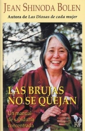 Libro Las Brujas No Se Quejan De Jean Shinoda Bolen