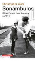 Comprar Sonambulos Ne, De Clark, Christopher. Editorial Galaxia Gutenberg, S.l., Tapa Blanda En Español