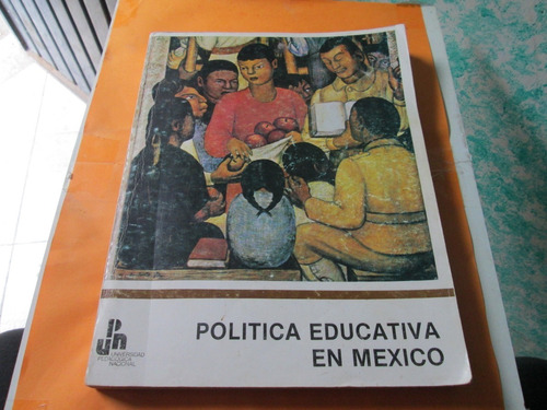 Libros Política Educativa En México, Vol. 1 (1983)y 2 (1988)