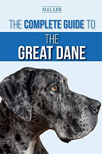 Libro: The Complete Guide To The Great Dane: Finding, And