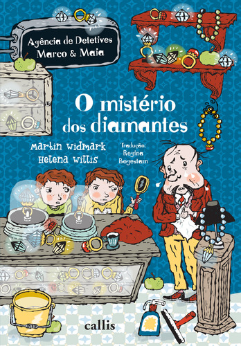 O Mistério dos Diamantes, de Martin Widmark. Editora Callis, capa mole, edição 3 em português
