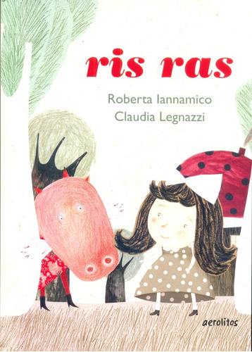 Libro Ris Ras Poemas De Roberta Iannamico