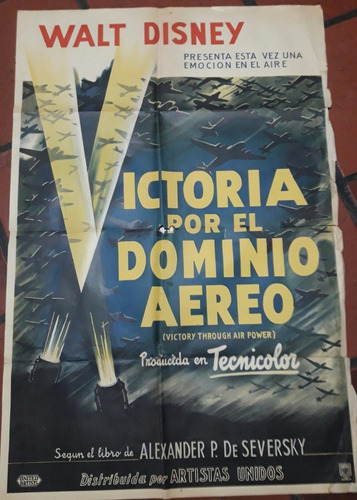 Afiche Original-victoria Por El Dominia Arero- Documental