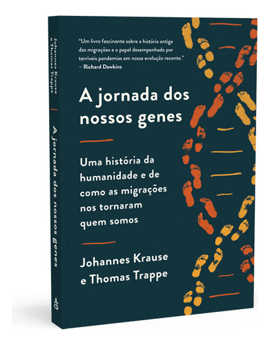 A jornada dos nossos genes: Uma história da humanidade e de como as migrações nos tornaram quem somos, de Krause, Johannes. Editorial Editora Sextante, capa mole em português, 2022