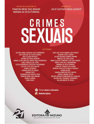 Livro Crimes Sexuais | Editora Mizuno | Perícia Sexológica | Violência Sexual Contra Crianças E Adolescentes | Crime De Estupro | Lenocínio E Ultraje Público Ao Pudor | Beijo Roubado