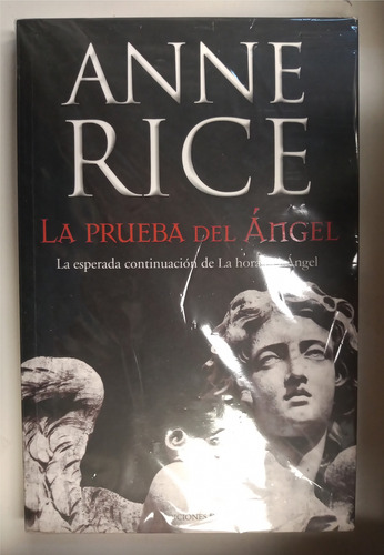 Libro La Prueba Del Ángel. Crónicas Angélicas 2 - Anne Rice (Usado)