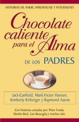 Chocolate Caliente Para El Alma De Los Padres - Canfield/ha