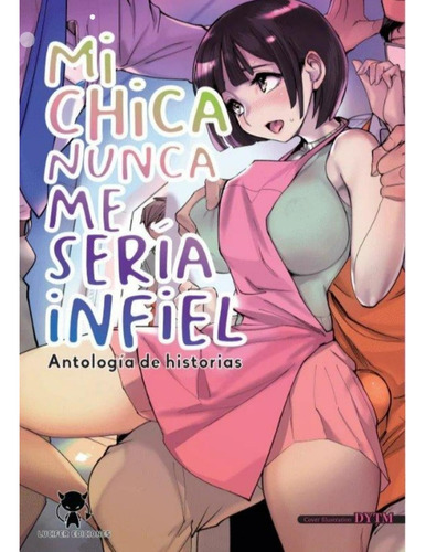 Manga Mi Chica Nunca Me Seria Infiel - Lucifer Ediciones