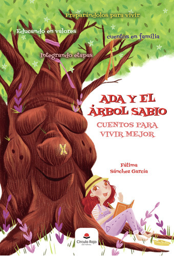 Ada Y El Árbol Sabio, De Sánchez García Fátima.. Grupo Editorial Círculo Rojo Sl, Tapa Blanda En Español