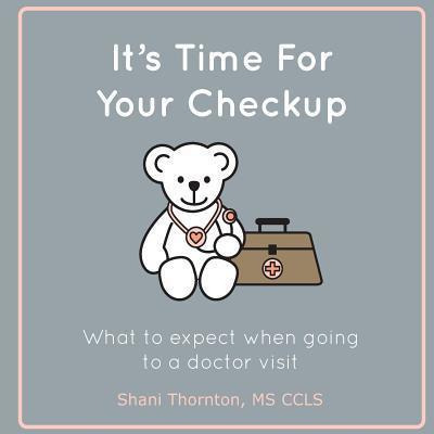 Libro It's Time For Your Checkup - Shani Thornton Ms Ccls