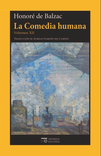 La Comedia Humana Vol. 12, Honore De Balzac, Hermida