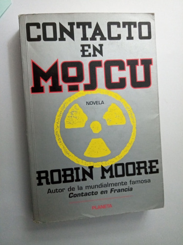 Contacto En Moscú - Novela De Robin Moore Planeta ' 96