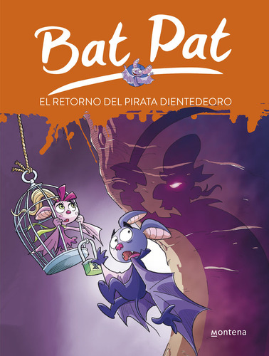 Retorno Del Pirata Dientedeoro (serie Bat Pat 43),el - Pavan