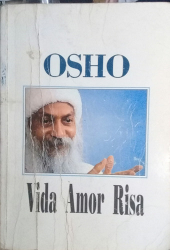 Osho / Vida Amor Risas 1° Edición 