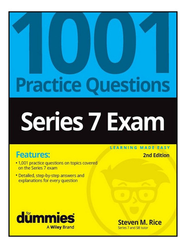 Series 7 Exam: 1001 Practice Questions For Dummies - S. Eb02