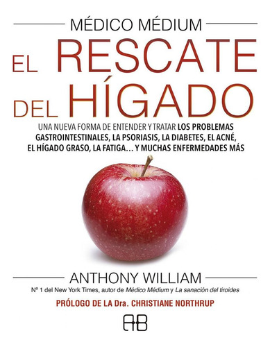 Libro: Médico Médium. El Rescate Del Hígado. William, Anthon