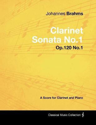 Libro Johannes Brahms - Clarinet Sonata No.1 - Op.120 No....