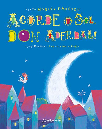 Libro Acorde O Sol Don Aderbal! De Papescu Monika Yellowfant