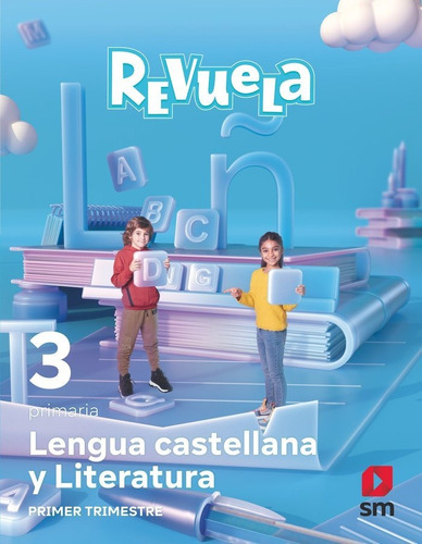 Libro Lengua Castellana Y Literatura. 3 Primaria. Revuela...