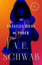 Comprar Libro: Los Frágiles Hilos Del Poder (los Frágiles Hilos Del