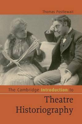 Libro The Cambridge Introduction To Theatre Historiograph...