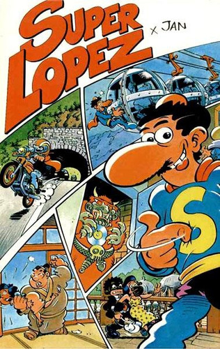 Super Humor 4: Super Lopez, De Jan. Editorial Bruguera, Tapa Blanda, Edición 1 En Español