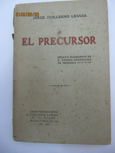 El Precursor Ensayo Biografico T.rodriguez  Leguia 1922