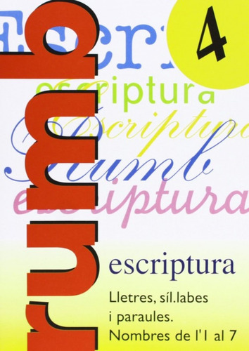 Escriptura Rumb 2000.t.4.lletres, Síl Labes I Paraules, Nomb