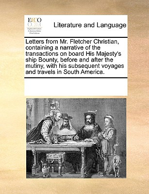Libro Letters From Mr. Fletcher Christian, Containing A N...