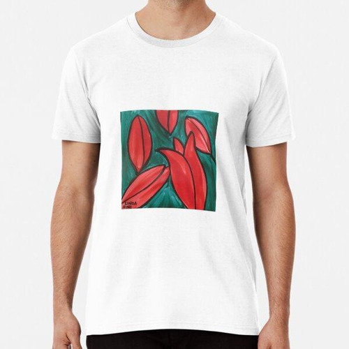 Remera Hermosos Tulipanes Rojos Algodon Premium