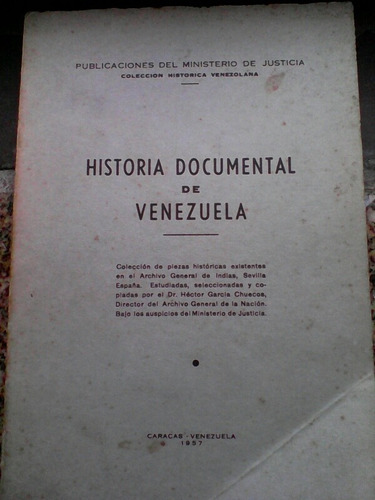 Historia Documental De Venezuela, Héctor García Chuecos 1957