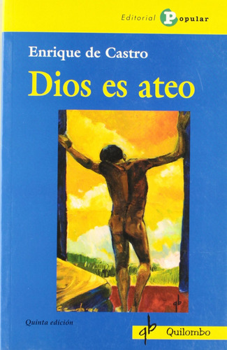 Dios Es Ateo  -  De Castro, Enrique