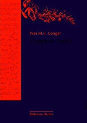 El Espíritu Santo / Yves Congar