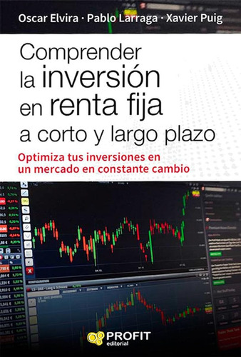 Comprender La Inversión En Renta Fija A Corto Y Largo Plazo 