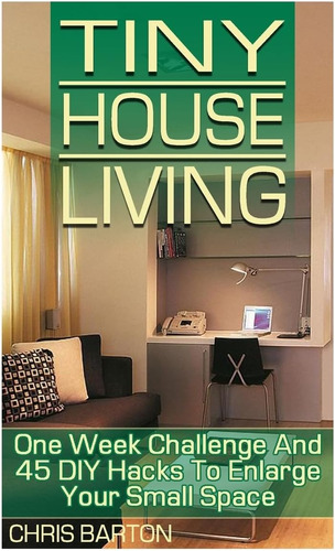 Libro Tiny House Living- Chris Barton-inglés