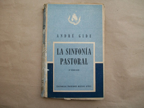Andre Gide La Sinfonia Pastoral Editorial Poseidon 1947