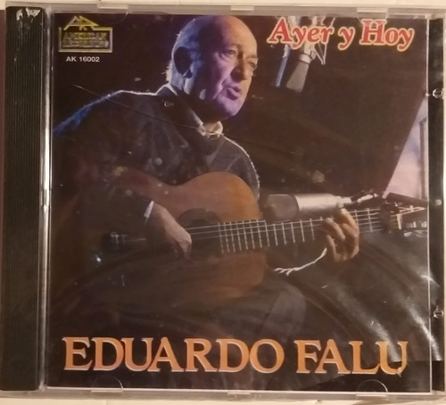 Eduardo Falu - Ayer Y Hoy - Cd Nvo