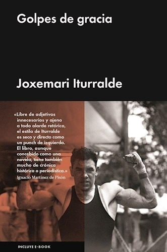 Golpes De Gracia (incluye E Book) (cartone) - Iturralde Jox