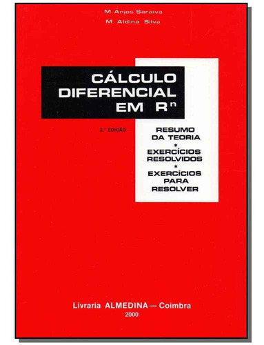Cálculo Diferencial Em Rn - 02ed/00, De Saraiva, M. Anjos E Silva, M. Aldina. Editora Almedina Em Português