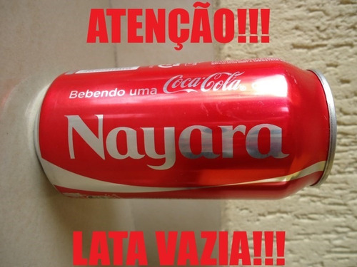 Lata Coca Cola Vazia Com Nome - Nayara (Usado)