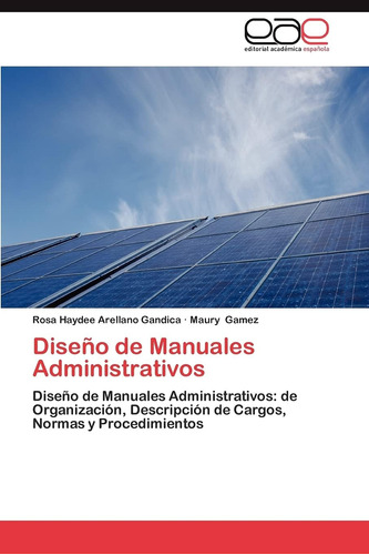 Libro: Diseño De Manuales Administrativos: Diseño De Manuale