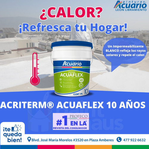 El Mejor Impermeabilizante Acuaflex Acriterm 10a 19l Profeco