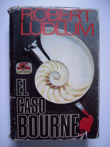 El Caso Bourne - Robert Ludlum - 1980