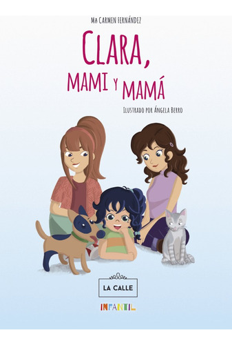 Libro Literatura Clara, Mami Y Mamá