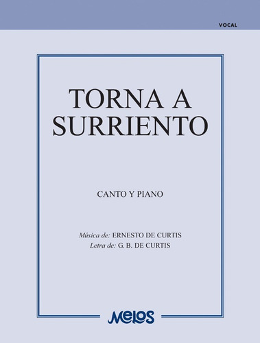 Torna A Surriento (canción Napolitana)