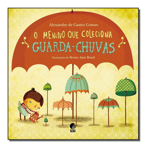 Libro Menino Que Colecionava Guarda Chuvas De Gomes Alexandr