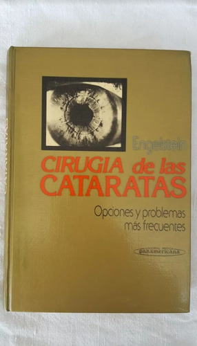 Libro Oftalmología, Cirugía De Las Cataratas De Engelstein