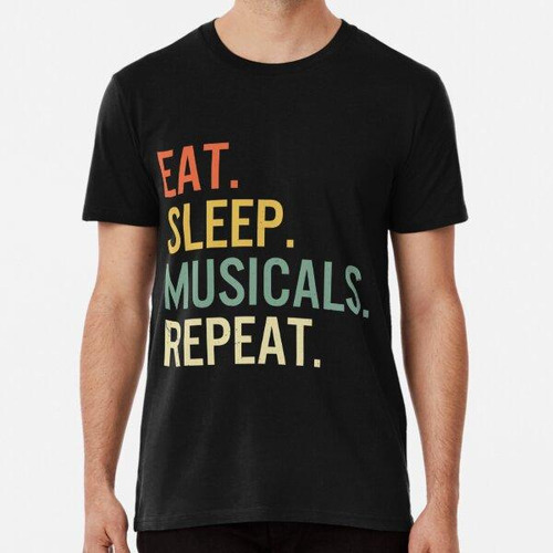 Remera Eat Sleep Musicals Repetir Camiseta Musical Lover Gif